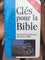 Clés pour la Bible (livre en rupture chez l’éditeur!) - ChezCarpus.com