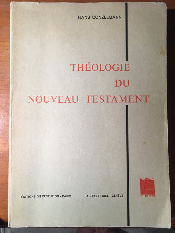 Théologie du Nouveau Testament (éditeur libéral) - ChezCarpus.com