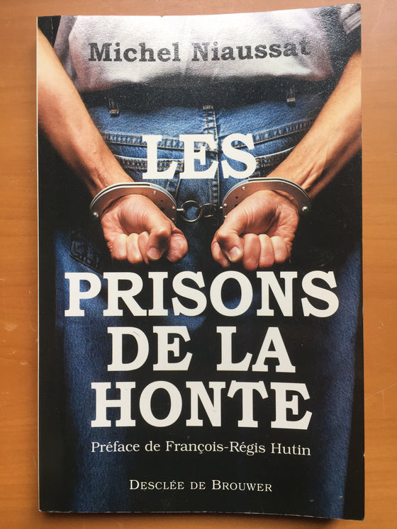 Les prisons de la honte