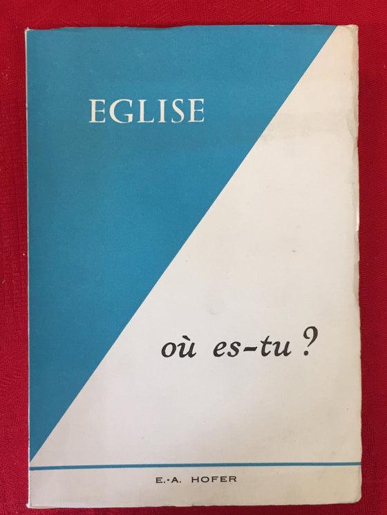 Eglise où es tu?