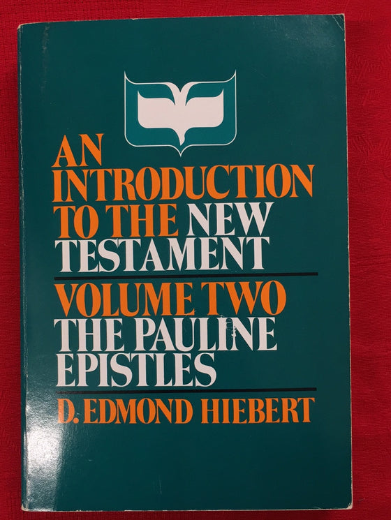 An Introduction to the New Testament - The Pauline Epistles
