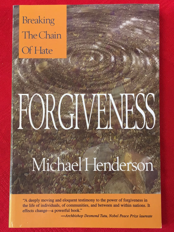 Forgiveness - Breaking the Chain of Hate
