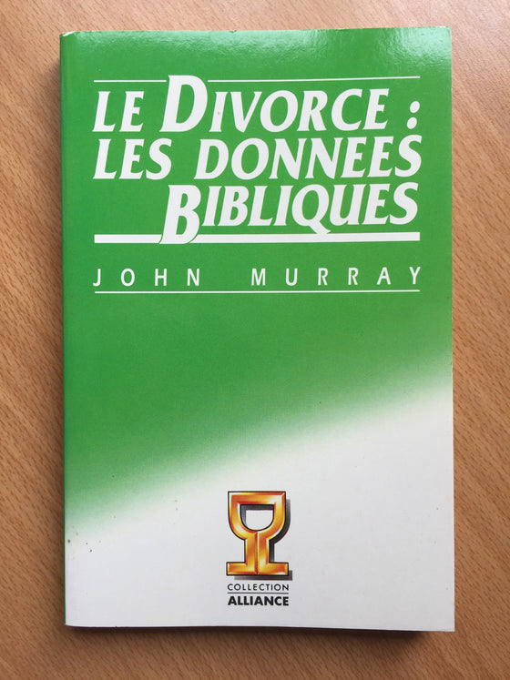 Le divorce : les données bibliques