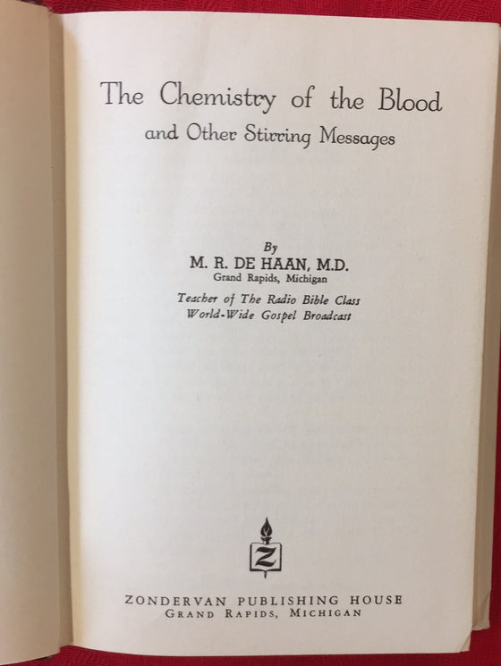 The Chemistry of the Blood and other stirring messages