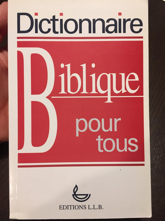 Dictionnaire biblique pour tous - ChezCarpus.com