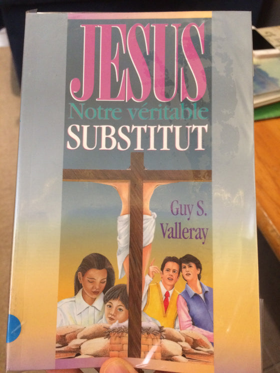 Jésus notre véritable substitut - ChezCarpus.com