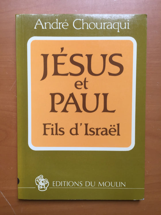 Jésus et Paul Fils d’Israël