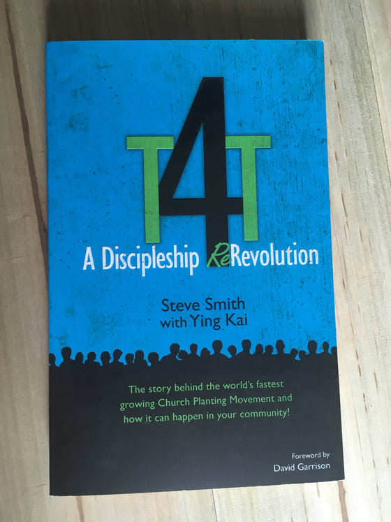T4T A discipleship revolution - ChezCarpus.com