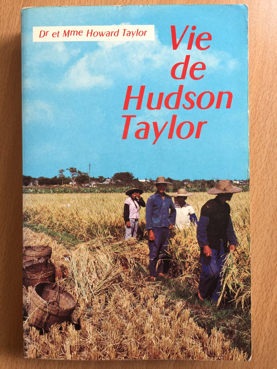 Vie de Hudson Taylor