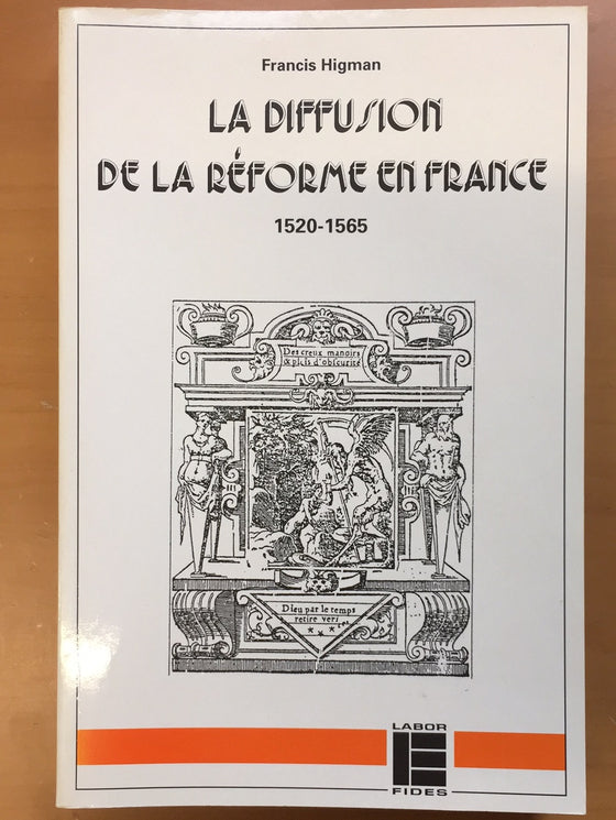 La diffusion de la Réforme en France 1520-1565