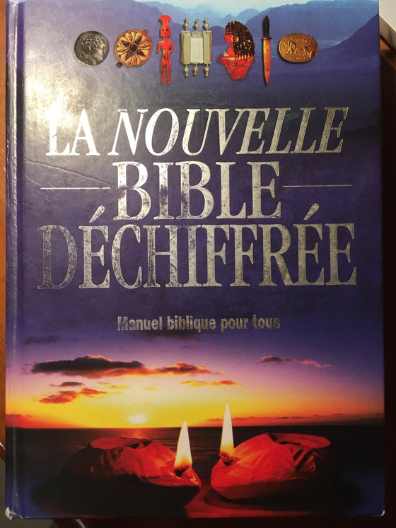 La nouvelle bible déchiffrée: Manuel biblique pour tous (livre épuisé chez l’éditeur) - ChezCarpus.com