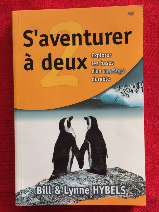 S'aventurer à deux - Explorer les bases d'un mariage durable (retiré des ventes)