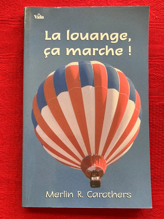 La louange ça marche !