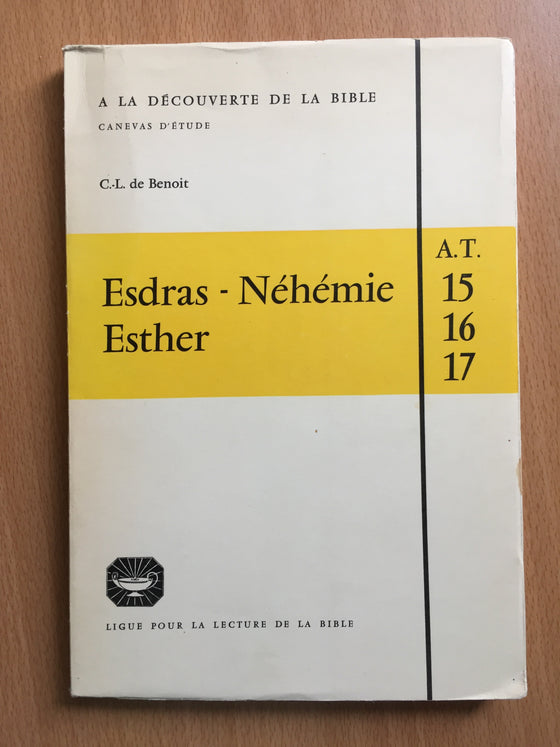 Esdras–Néhémie-Esther A. T. 15, 16,17