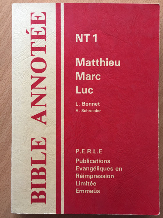 Bible annotée NT1 Matthieu Marc Luc