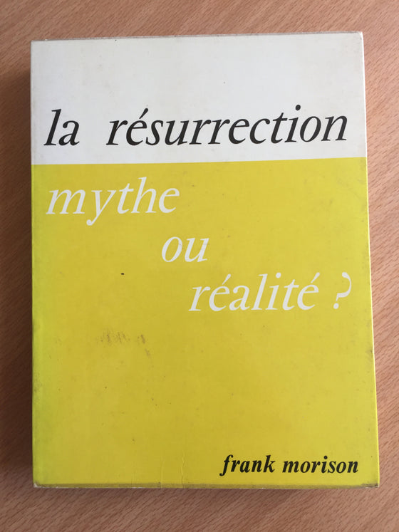 La résurrection mythe ou réalité ?