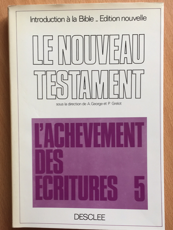 Le Nouveau Testament : l’achèvement des Écritures (catholique)