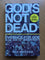 Gods not dead: Evidence for God in age of uncertainty