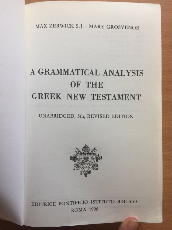 A grammatical analysis of the Greek new testament