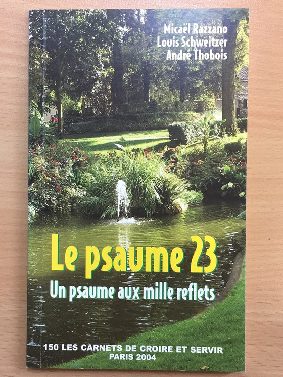 Le Psaume 23: un psaume aux mille reflets