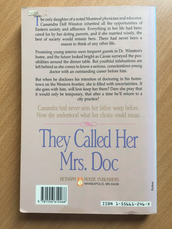 They called her Mrs. Doc