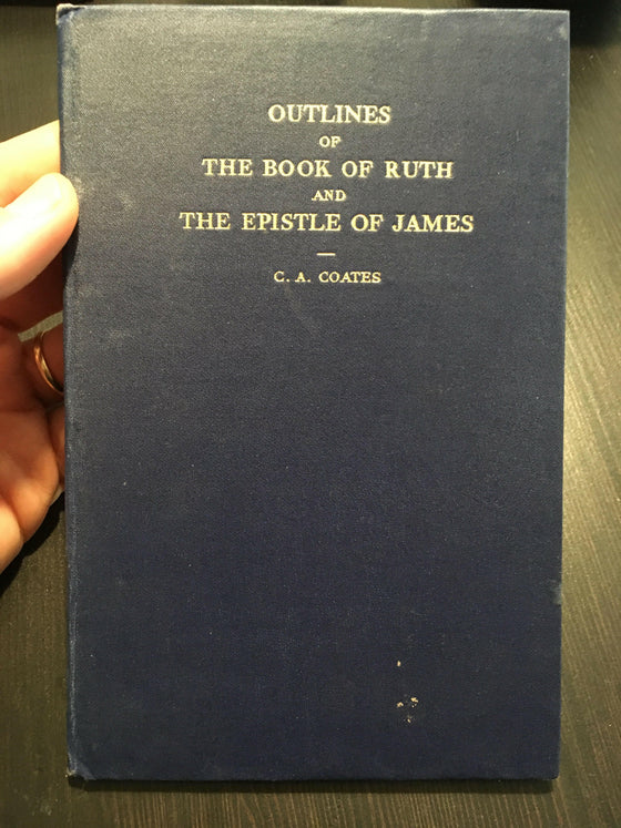 Outlines of the book of Ruth and the epistle of James - ChezCarpus.com