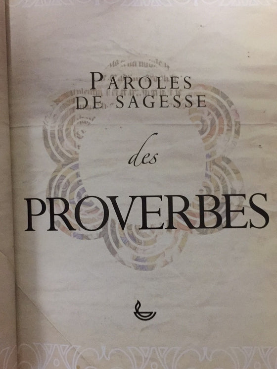 Paroles de sagesse des Proverbes