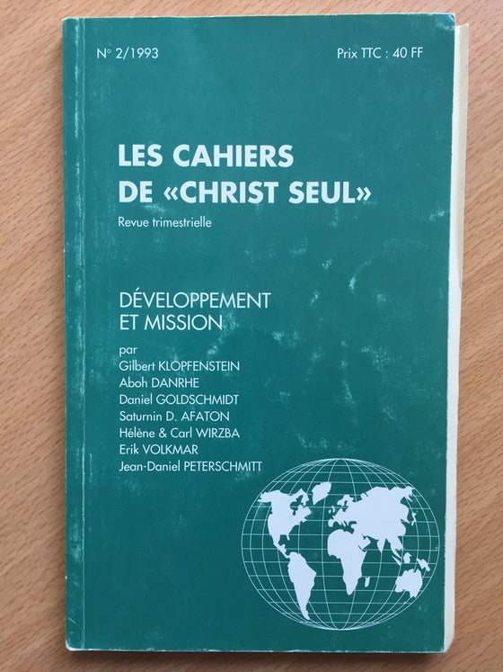 Développement et mission vol.2 Les cahiers de Christ seul
