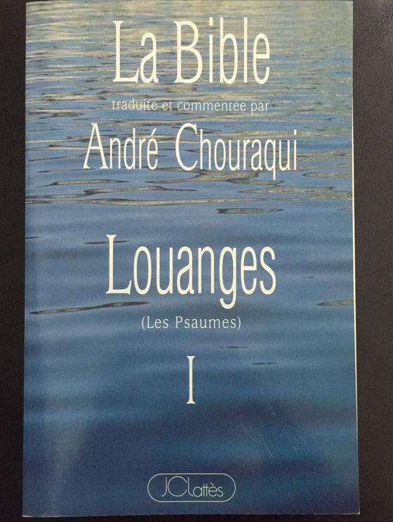 Louanges I (La Bible)