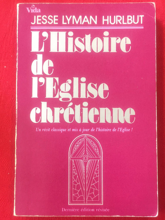 L'Histoire de l'Eglise Chrétienne