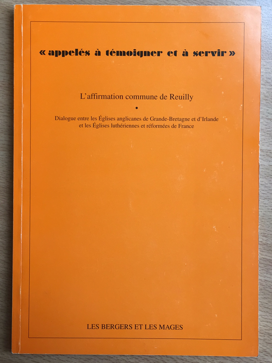 « Appelés à témoigner et à servir »: L’affirmation commune de Reuilly