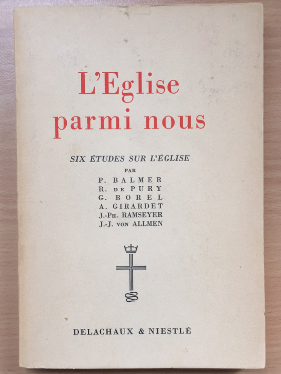 L’Eglise parmi nous