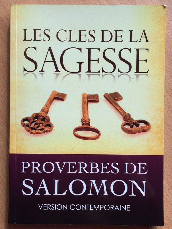 Les clés de la sagesse: Proverbes de salomon