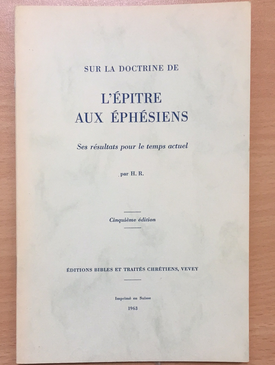 Sur la doctrine de l’épître aux Éphésiens: ses résultats pour le temps actuel