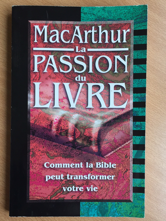 La passion du livre, Comment la Bible peut transformer votre vie