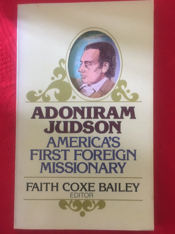 Adoniram Judson: America's first foreign missionary