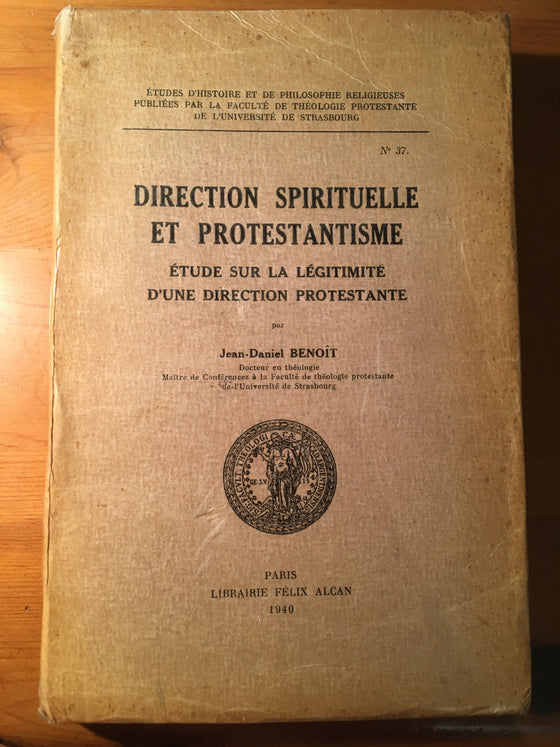 Direction spirituelle et protestantisme : étude sur la légitimité d’une direction protestante (1940) - ChezCarpus.com