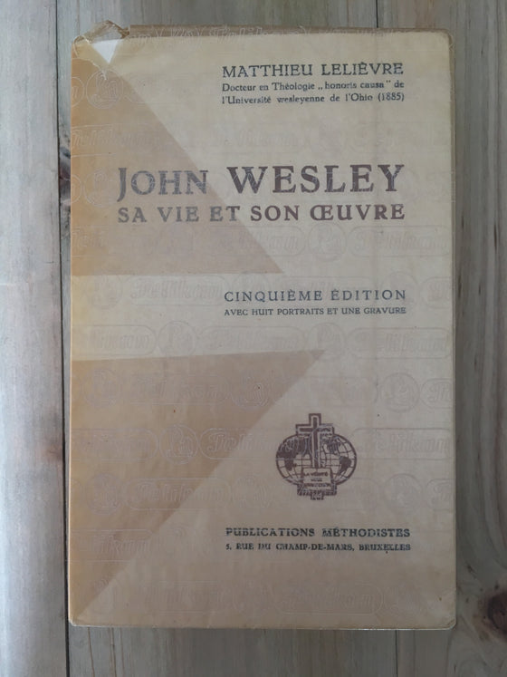 John Wesley sa vie et son œuvre - ChezCarpus.com