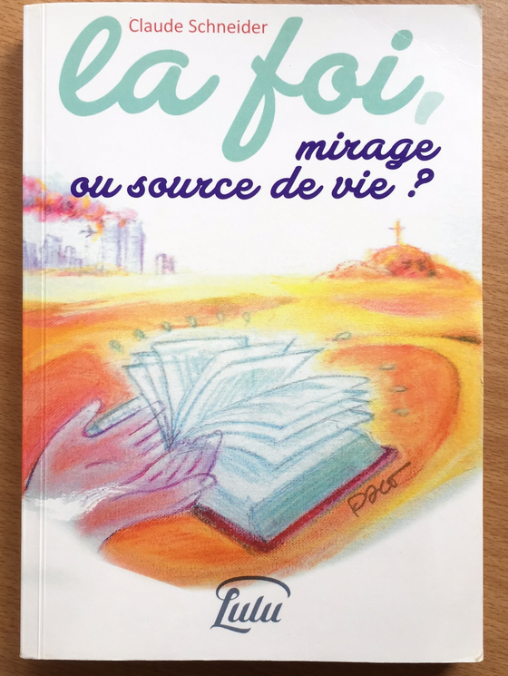 La foi, mirage ou source de vie ?