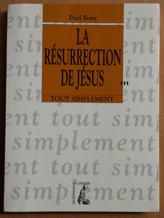 La résurrection de Jésus (catholique)