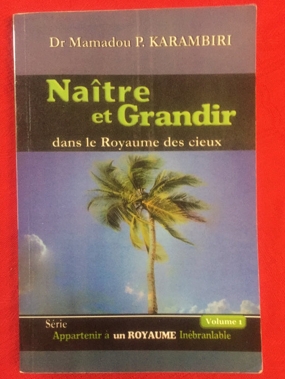Naître et Grandir ( retiré des ventes)