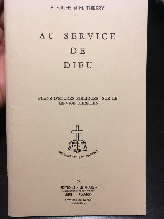 Au service de Dieu (1975) : plan d’étude biblique sur le service chrétien - ChezCarpus.com