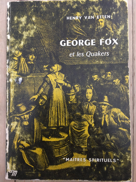 George Fox et les Quakers - ChezCarpus.com