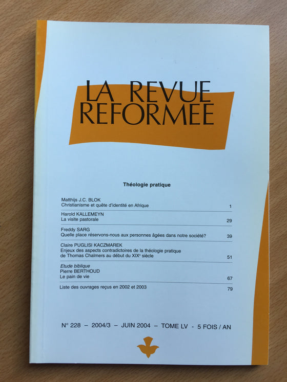 La revue réformée #228 Juin 2004