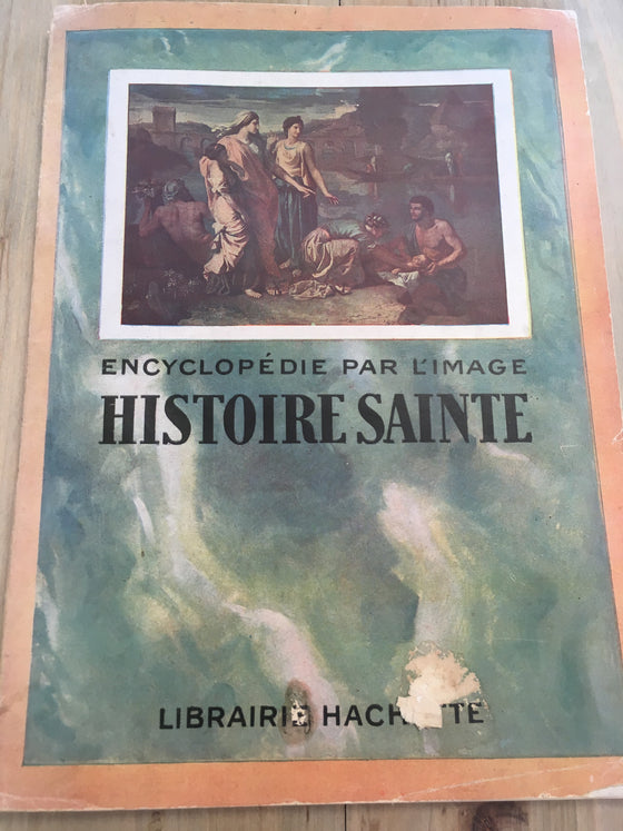 Encyclopédie par l’image: Histoire Sainte - ChezCarpus.com