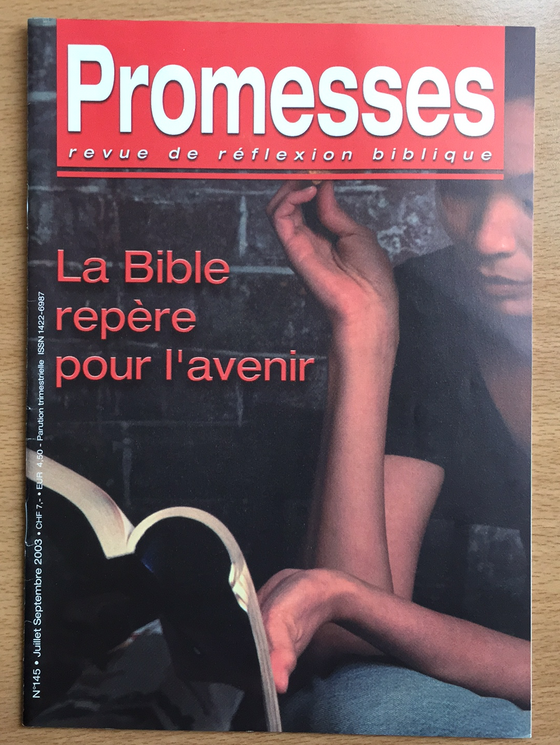 Promesses N°145 - La Bible repère pour l’avenir