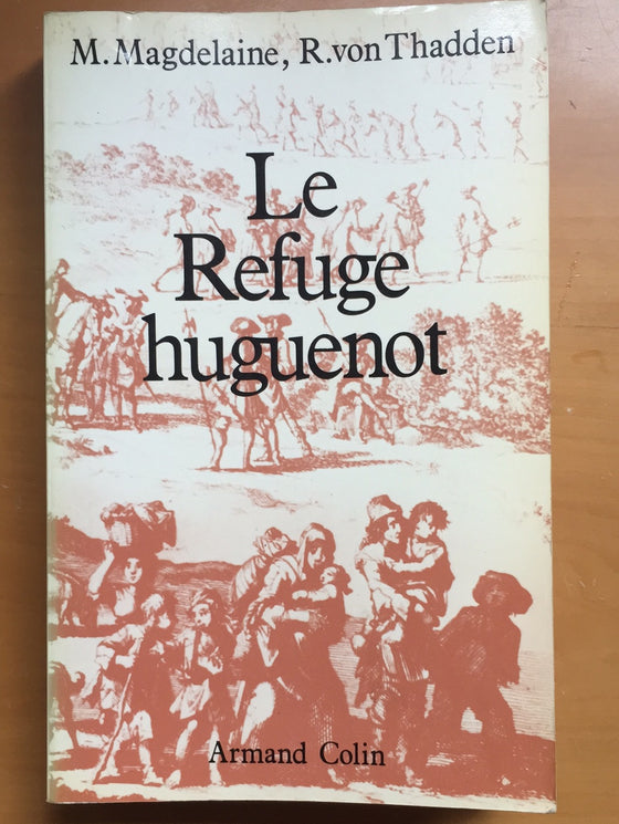 Le refuge huguenot