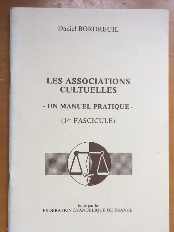 Les Associations Cultuelles -Un Manuel Pratique-