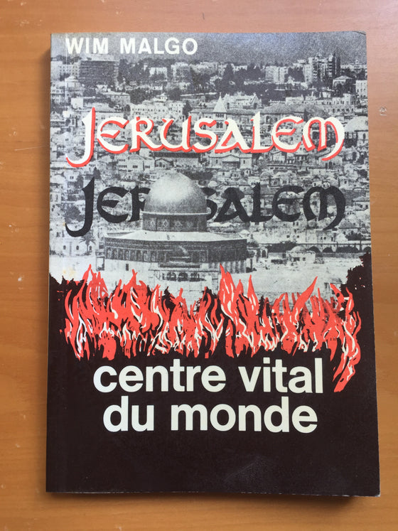 Jérusalem centre vital du monde (livres rare)