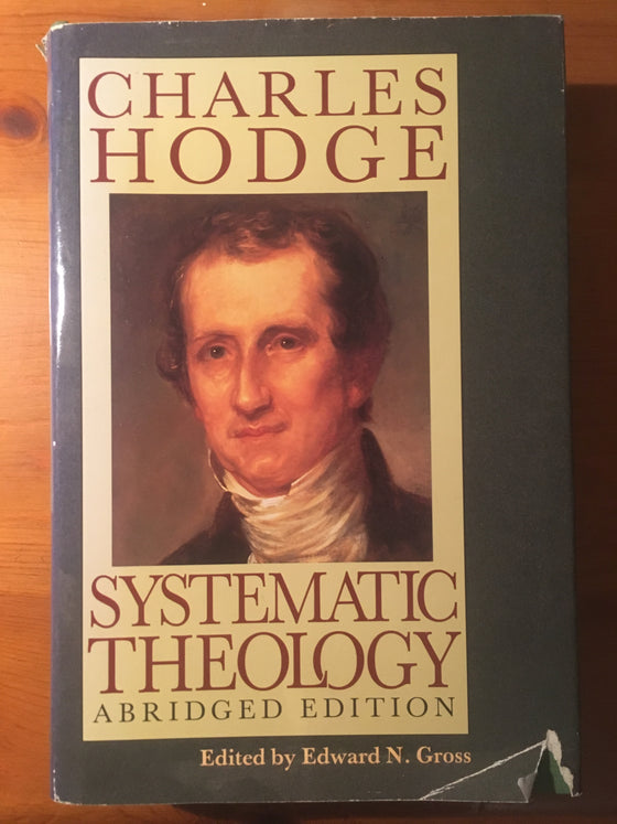 Systematic Theology: abridged edition - ChezCarpus.com